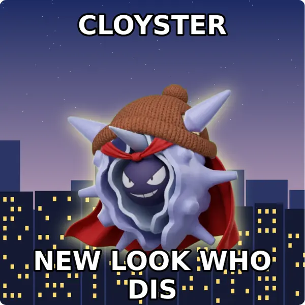 Cloyster dressed up in a brown knit beanie and a red hero cape on a city skyline, made with the CoPokémon meme generator